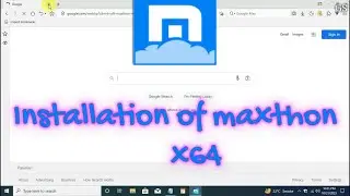 How to install Maxthon web browser in window 10 x64 | Get Software