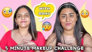 *HILARIOUS* Bahu K saath 5 Min Makeup Challenge 😂 Maza aa Gaya 😆| Ria Sehgal