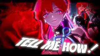 Yinlin Edit「Tell Me How」Wuthering Waves