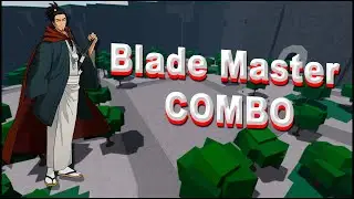 ✅Easy Blade Master COMBO✅ The Strongest Battlegrounds