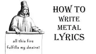 How to write metal lyrics (that make sense)