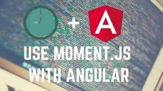 How to Install Moment.js in Angular Projects