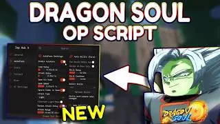 *NEW* Dragon Soul OP Script (PASTEBIN) 2026
