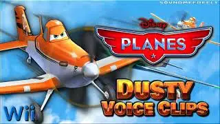 All Dusty Crophopper Voice Clips • Disney Planes • All Voice Lines • (Wii Version) 2013 (Dane Cook)