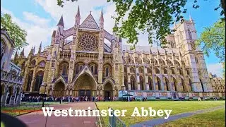 LONDON City - WESTMINSTER ABBEY Inside Walking Tour - 4K🇬🇧 UK Travel