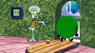 Squidward kicks me out of his house