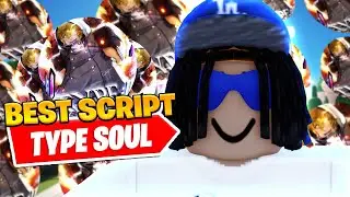 *UPDATED* Best Type Soul Kill Aura Script *Auto Parry*