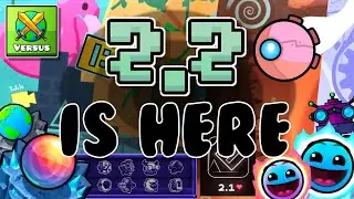 Geometry Dash 2.2 IS OUT!