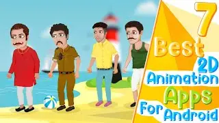 Best 7 2D Animation Apps For Android
