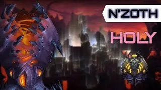 Mythic Nzoth  - Holy Paladin POV - Ny'alotha