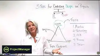 Controlling Project Scope: Top 5 Project Scope Control Tips