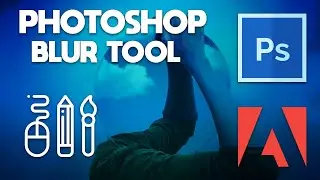 Adobe Photoshop CC Tutorial | How to use the Blur Tool In Adobe Photoshop CC
