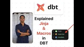 Explained Jinja & Macros in DBT 
