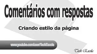 Como criar um sistema de comentários com respostas utilizando PHP/jQuery - Aula 1