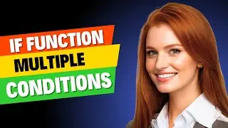 How to Use the IF Function with Multiple Conditions in Just 4 Minutes 📊