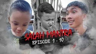 Salah Mantra Episode 1-10