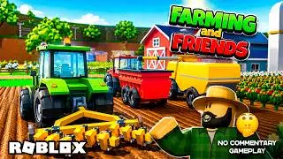 🚜Farming and Friends | Roblox Chill Gameplay (No Commentary)