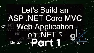 Part 1 - Overview - Let's Build an ASP.NET Core MVC Web Application on .NET 5