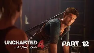 Uncharted 4: A Thief's End - Part 12