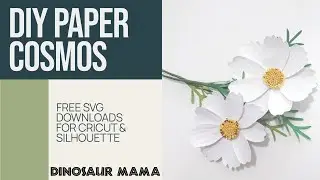 How to Make a Paper Cosmos Flower: Free SVG for Cricut & Silhouette | FREE SVG DOWNLOAD