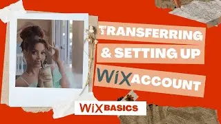 HOW TO SET UP WIX WEBSITE After Someone Else Designs It