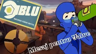 Mesaj către Valve | Team Fortress 2 Romania