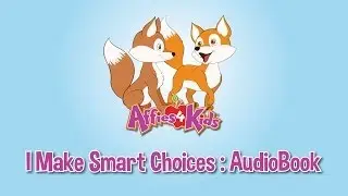 I Make Smart Choices - AudioBook - Affies4Kids