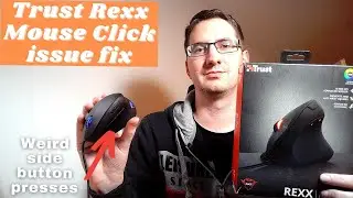 Trust Rexx Vertical Mouse Weird Click/Button Issue Repair