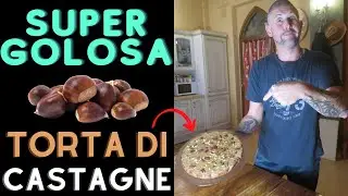 Castagnaccio lombardo, la mia ricetta della torta di castagne...Strepitosa!!