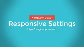 Responsive Features on KingComposer page builder