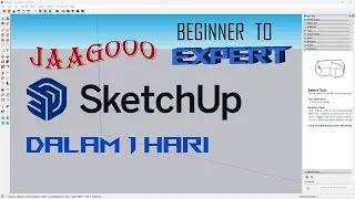 Tutoria Sketchup | Part 1 Pengenalan dan Settingan Awal Sketchup Pro 2021 untuk Pemula