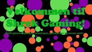 Velkommen til Shrek Gaming!