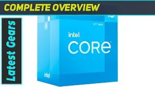 Unleashing the Power: Intel Core i3-12100 Alder Lake CPU Review