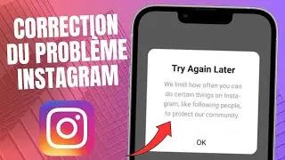 Nous limitons la fréquence à laquelle vous pouvez faire certaines choses sur Instagram