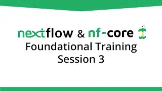 Community Foundational Nextflow Training - Session 3