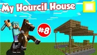 I Build Awesome House For My HORCII... [Part 8] - Minecraft