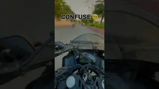 Confuse 😵‍💫😉 .. #MR.AJ_RIDER #bike #r15v4 #trending #automobile #motovlog #rider #motovlogger