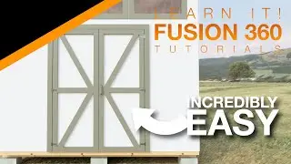 Autodesk Fusion 360 - Part 4/4 - Shed Doors - Model/Assembly Tutorial - Intermediate/Advanced (2024)
