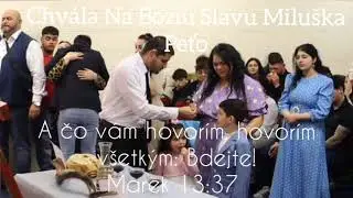 Chvalá Na boziu Slavu Miluška Peto