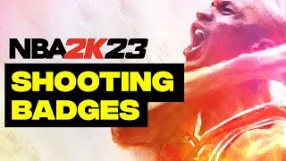 NBA 2K23 SHOOTING BADGES (NEW)