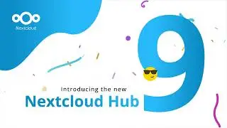Nextcloud Hub 9 - coming Sept 14th!