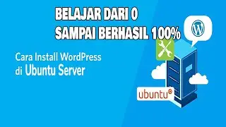 Cara Instalasi dan Konfigurasi Wordpress di Ubuntu Server - Dari Awal sampai Bisa 100% work!