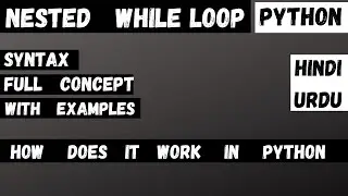 Nested while loop in python HINDI. Python tutorial for absolute beginner. While loop with CodeBench