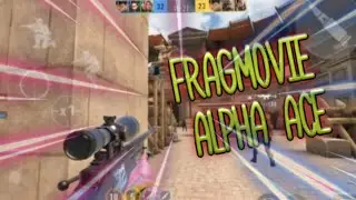 Fragmovie Alpha Ace| Цвет голубых очей💙