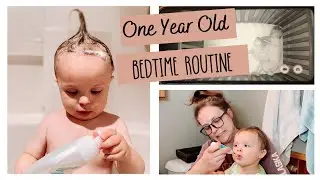 ONE YEAR OLD BEDTIME ROUTINE // 16 Month Old Routine // Bedtime Schedule