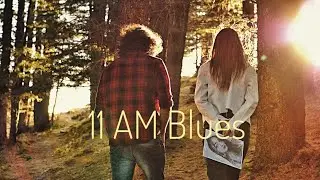 11 AM Blues - Aditya A.
