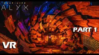 Half-Life ALYX VR | Part 1 (Chapter 1 - 3)