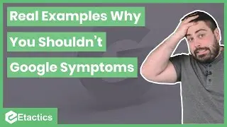 Real Examples Why You Shouldn't Google Symptoms