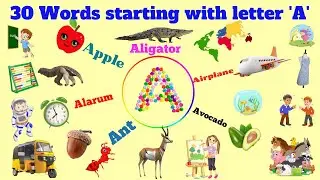 Words starting with Letter A| 30 Words starting with Letter A| Letter A words| Alphabet A