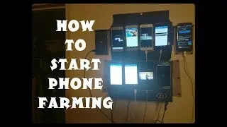 How To Start Phone Farming